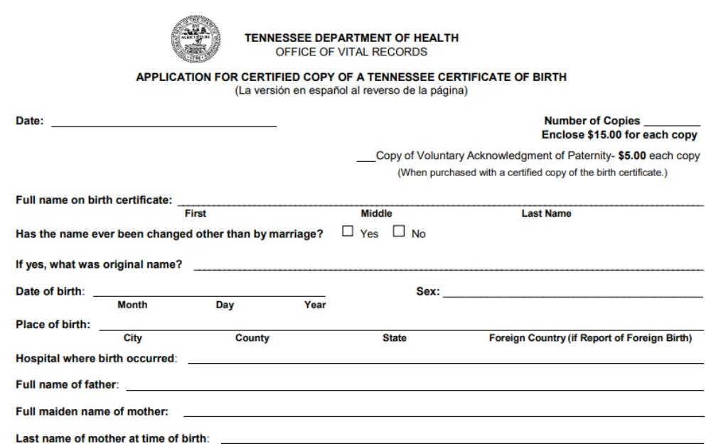 A screenshot of the Application For Copy Of A Tennessee Birth Certificate Form; the department's logo at the top and corresponding fees ($15) for request copies of the document are displayed.